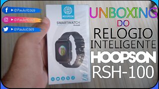 UNBOXING do Relógio SMARTWATCH Hoopson RSH-100