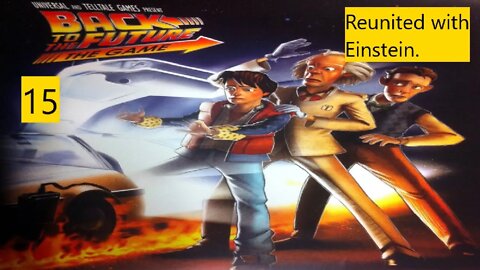Einstein is back- Back To The Future- The Game- Gameplay Walkthrough -E4 Citizen Brown -part 4