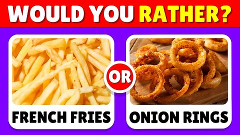 Would You Rather...? | 🍰🍔🍭 Food Edition | QuizWiz