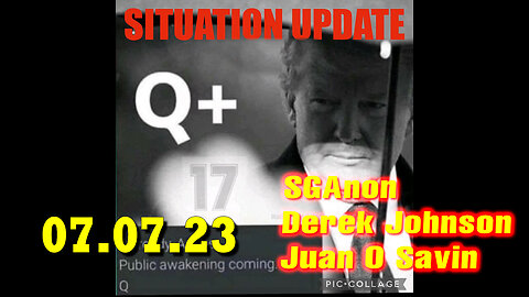 Situation Update 07/07/23 ~ Trump Return - Q+ White Hats Intel ~ Derek Johnson > SGAnon