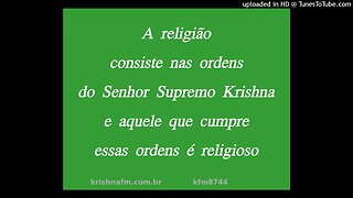 A religião consiste nas ordens do Senhor Supremo Krishna, e aquele que cumpre... kfm8744