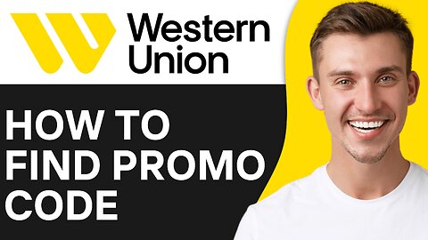 How To Find Western Union Promo Code