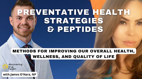 Preventative Health Strategies | How Biohacking with Peptides Help Improve our Health | DTH Podcast