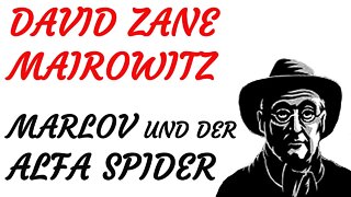 KRIMI Hörspiel - David Zane Mairowitz - MARLOV (05) - Marlov und der Alfa Spider
