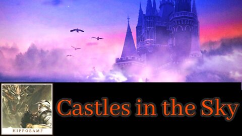 Castles in the Sky