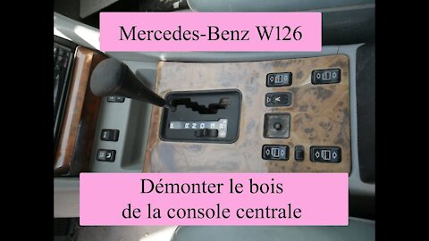 Mercedes Benz W126 - Comment démonter la partie bois de la console centrale