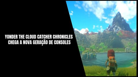 Yonder The Cloud Catcher Chronicles Chega ao PS5, Xbox Series S e X