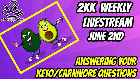 2kk Weekly Livestream June 2nd | Answering your Keto/Carnivore questions