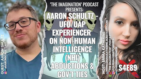 S4E89 | Aaron Schultz - UFO/UAP Experiencer on Non-Human Intelligence (NHI) Abductions & Gov’t Ties