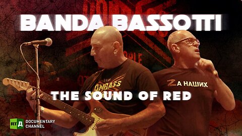 Banda Bassotti. The Sound of Red | RT Documentary