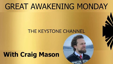 Great Awakening Monday 16: With Craig Mason
