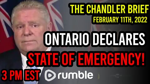 Ontario Declares STATE OF EMERGENCY? - Chandler Brief