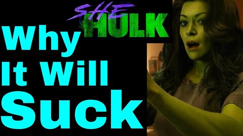 She Hulk Attorney at Law - Why it Will Suck