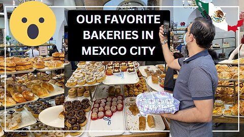 OUR FAVOURITE BAKERIES IN MEXICO CITY