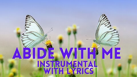 Abide with Me Instrumental Music with Lyrics