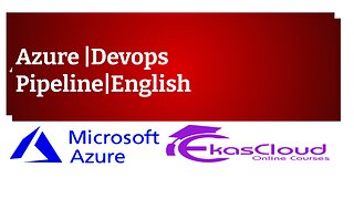 #Azure Devops Pipelines | English| Ekascloud