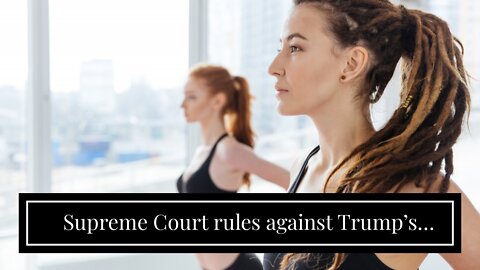 Supreme Court rules against Trump’s Remain in Mexico policy…