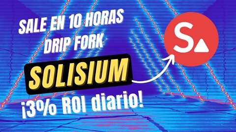 SOLISIUM español 🤑🤑 3% ROI diario en POLYGON DRIP FORK