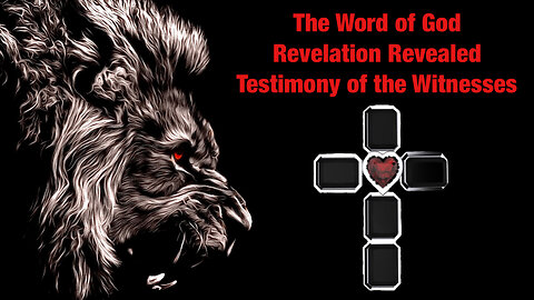 Revelation Testimony of the Witnesses