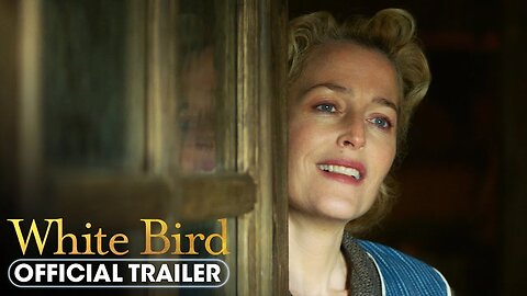 WHITE BIRD - Movie Trailer (2023) [Adventure, Biography, War] Gillian Anderson, Helen Mirren