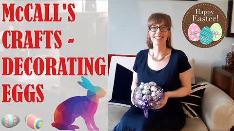 🥚🐰McCALL'S CRAFTS - DECORATING EGGS 🐰🥚| BUDGETSEW
