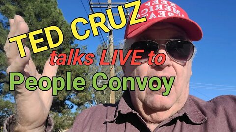live Peoples Convoy with TED CRUZ