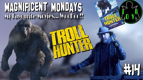 TOYG! Magnificent Mondays #14 - Troll Hunter (2010)