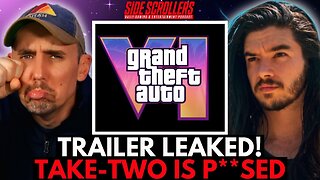 GTA 6 Trailer Leaked, Take-Two MAD, YouTube Hypocrisy Unveiled AGAIN | Side Scrollers