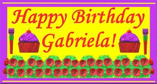 Happy Birthday 3D - Happy Birthday Gabriela - Happy Birthday To You - Happy Birthday Song