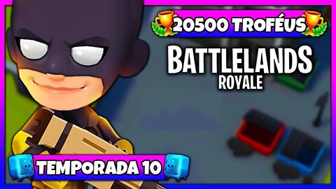 Battlelands Royale | 20500 Troféus na Temporada 10