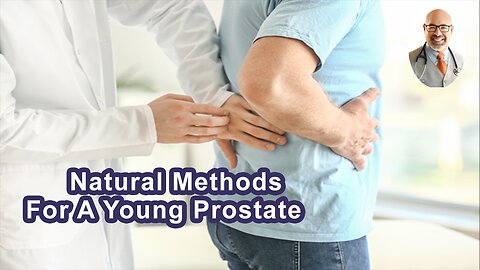 Natural Methods To Keeping A Young Prostate