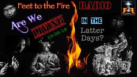 F2F Radio: Are We Living In the Latter Days?