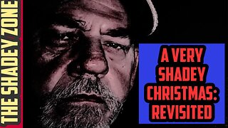 A Very Shadey Christmas: Revisited