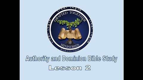 Authority and Dominion - Lesson 2