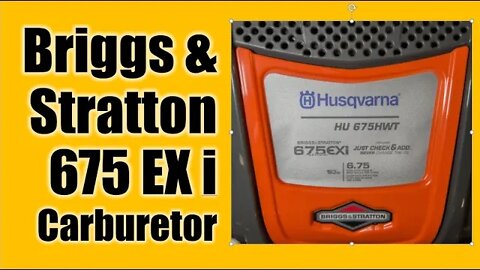 675EXi Plastic Carburetor ● Fix and Winterize the Briggs And Stratton Lawnmower Edger Trimmer