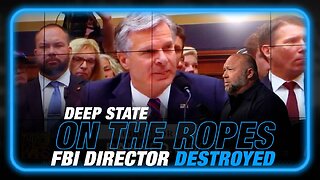 Deep State on the Ropes: FBI Director Chris Wray Destroyed in Congress