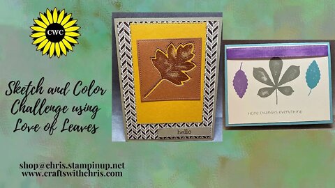 Sketch and Color Challenge For August using Love of Leaves by Stampin' Up!