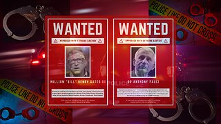 America's Most Wanted - guest starring Bill Gates, Anthony Fauci & many other criminals