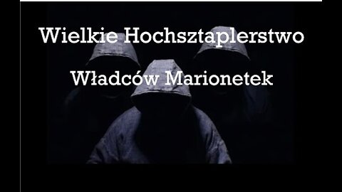 Wielkie Hochsztaplerstwo Władców Marionetek