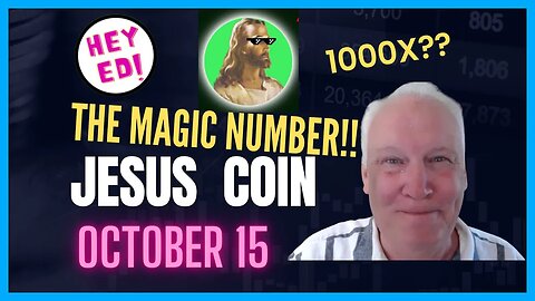 JESUS COIN OCT 15 / The MAGIC number!