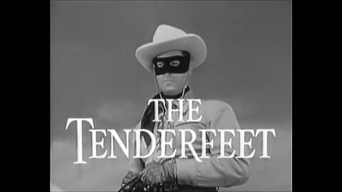 TheLone Ranger -The Tenderfeet- S1E9 Full Episode