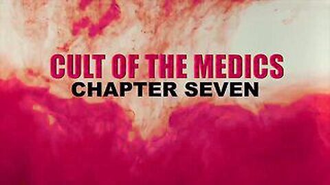 Cult Of The Medics - Chapter 7 - There Is No Explanation That Is Innocent