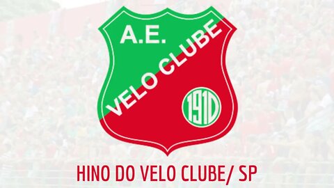 HINO DO VELO CLUBE / SP