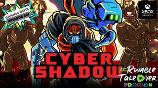 Gaming Blitz - Episode 30: Cyber Shadow [36/40] | Rumble Gaming