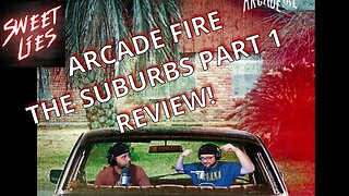Arcade Fire: The Suburbs Review Part 1 (uncut)