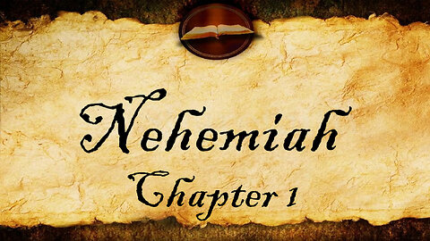 Nehemiah Chapter 1 | KJV Audio (With Text)