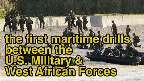 U.S. Military conducts first maritime drills with West African forces