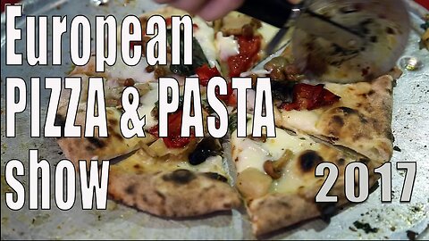 European Pizza & Pasta Show London 2017