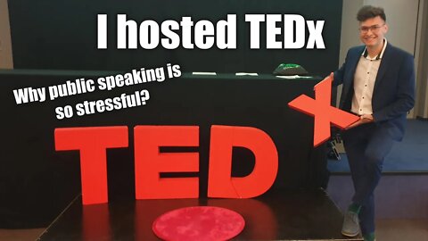 How does the stress in public speaking works? - I hosted TEDx :)