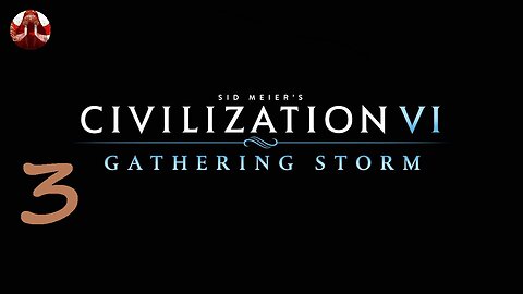 Civilization VI Part 3